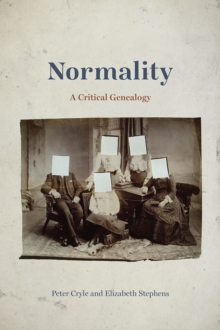 Normality : A Critical Genealogy