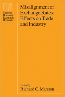 Misalignment of Exchange Rates : Effects on Trade and Industry