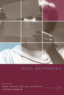 Osiris, Volume 32 : Data Histories, Paperback / softback Book Osiris, Volume 32 : Data Histories, Paperback / softback Book