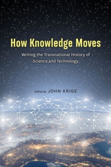 How Knowledge Moves, Hardback Book How Knowledge Moves, Hardback Book