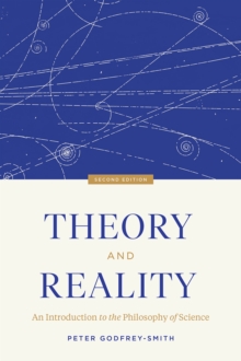 Theory and Reality : An Introduction to the Philosophy of Science, Second Edition