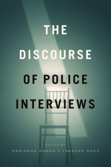 The Discourse Of Police Interviews