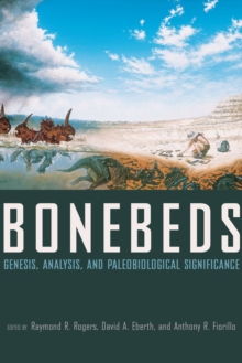 Bonebeds : Genesis, Analysis, and Paleobiological Significance