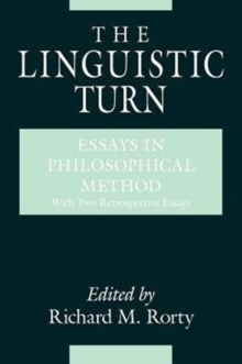 The Linguistic Turn  Essays in Philosophical Method