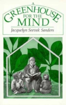 A Greenhouse for the Mind