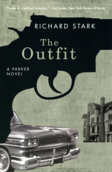 The Outfit : A Parker Novel