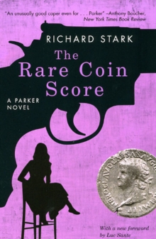 The Rare Coin Score : A Parker Novel