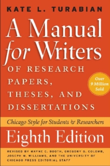 A Manual for Writers of Research Papers, Theses, and Dissertations : Chicago Style for Students and Researchers, Paperback Book A Manual for Writers of Research Papers, Theses, and Dissertations : Chicago Style for Students and Researchers, Paperback Book