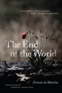 The End of the World : Cultural Apocalypse and Transcendence