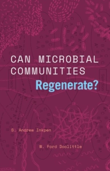 Can Microbial Communities Regenerate? : Uniting Ecology and Evolutionary Biology