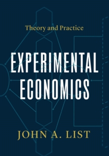 Experimental Economics : Theory and Practice