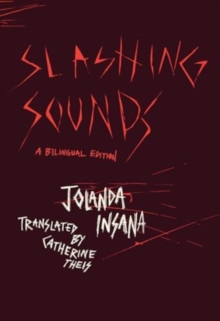 Slashing Sounds : A Bilingual Edition