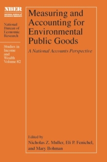 Measuring and Accounting for Environmental Public Goods : A National Accounts Perspective