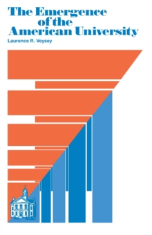 The Emergence of the American University