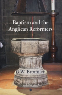 Baptism and the Anglican Reformers