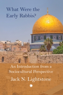 What Were the Early Rabbis? : An Introduction from a Sociocultural Perspective