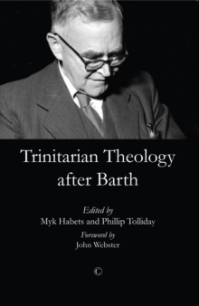 Trinitarian Theology after Barth