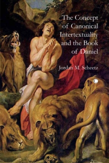 The Concept of Canonical Intertextuality and the Book of Daniel