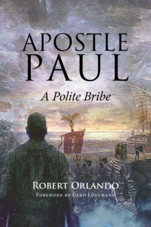 Apostle Paul : A Polite Bribe