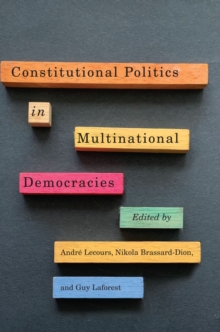 Constitutional Politics in Multinational Democracies