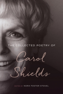 The Collected Poetry of Carol Shields