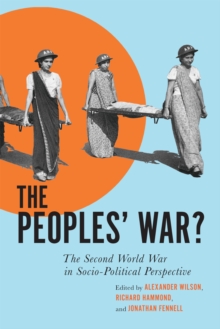 The Peoples' War? : The Second World War in Sociopolitical Perspective