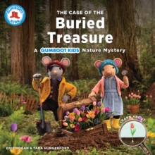 The Case of the Buried Treasure : A Gumboot Kids Nature Mystery