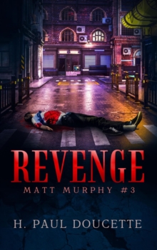 Revenge : Matt Murphy Mysteries, #3