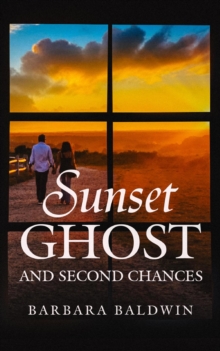 Sunset Ghost and Second Chances