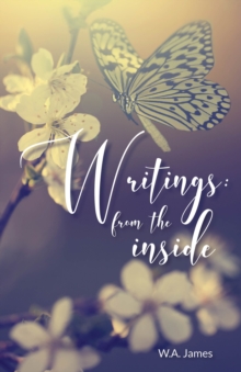 Writings: From The Inside