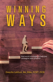 Winning Ways: Real world strategies to help you reimagine your practice