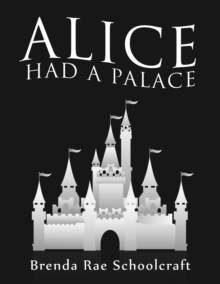 Alice had a Palace