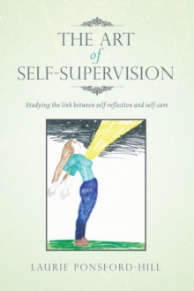 Art of Self-Supervision: Studying the Link Between Self-Reflection and Self-Care