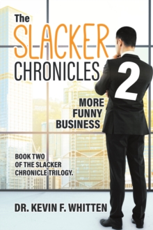 Slacker Chronicles 2: More Funny Business