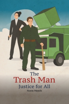 Trash Man Justice for All