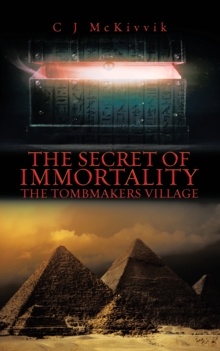 Secret of Immortality: The Tombmakers Village