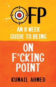 OFP: An 8 Week Guide to Being On F*cking Point