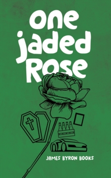 One Jaded Rose: A Nic Thorn Caper