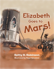 Elizabeth Goes to Mars!