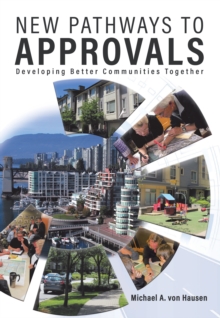 New Pathways to Approvals: Developing Better Communities Together