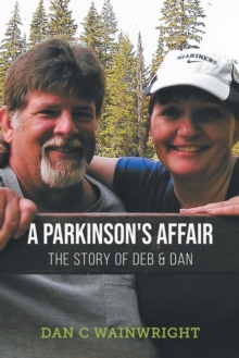 Parkinson's Affair: The Story of Deb & Dan