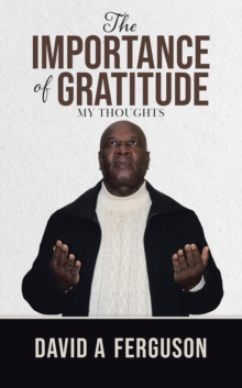 Importance of Gratitude: My Thoughts