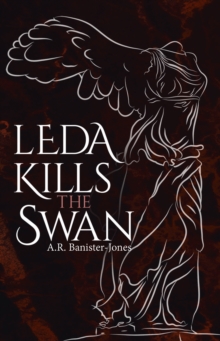 Leda Kills the Swan