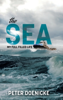 The Sea : My Full Filled Life