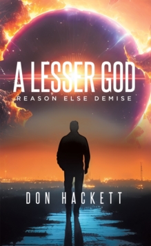 Lesser God: Reason Else Demise