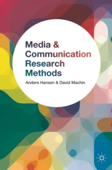 Media and Communication Research Methods, Paperback Book Media and Communication Research Methods, Paperback Book
