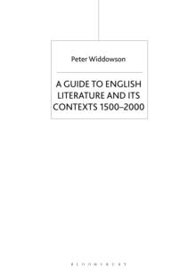 The Palgrave Guide to English Literature and Its Contexts : 1500-2000