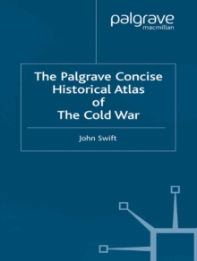 The Palgrave Concise Historical Atlas of the Cold War