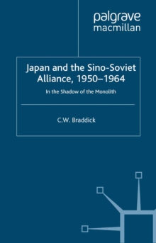 Japan and the Sino-Soviet Alliance, 1950-1964