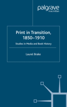 Print in Transition : Studies in Media and Book History